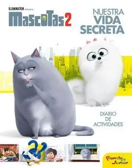 Mascotas 2. Diario con Actividades. Nuestra Vida Secreta