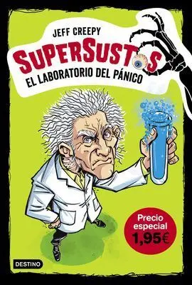 Supersustos 1. El Laboratorio del Panico. Edicion