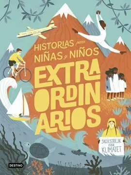 Historias para Niñas y Niños Extraordinarios