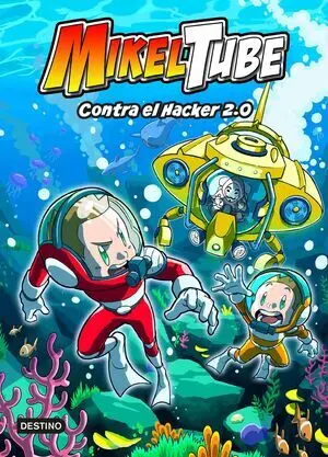 Mikeltube 4. Contra el Hacker 2. 0