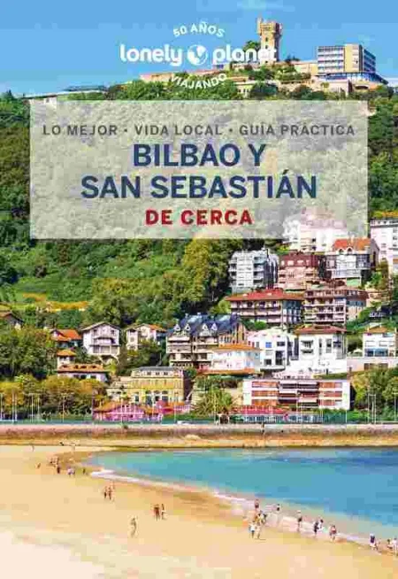 Bilbao y San Sebastián de Cerca 3