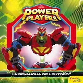 Power Players. Cuento. La Revancha de Lentobot