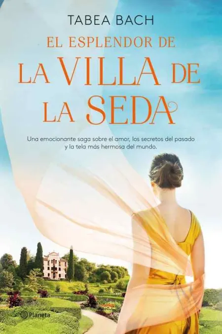 El Esplendor de la Villa de la Seda (Serie la Villa de la Seda 2)