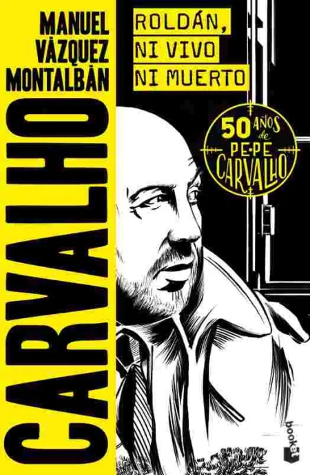 Roldán, Ni Vivo Ni Muerto