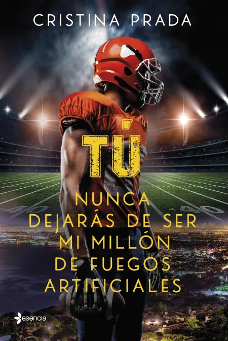 Tú Nunca Dejarás de Ser mi Millón de Fuegos Artificiales