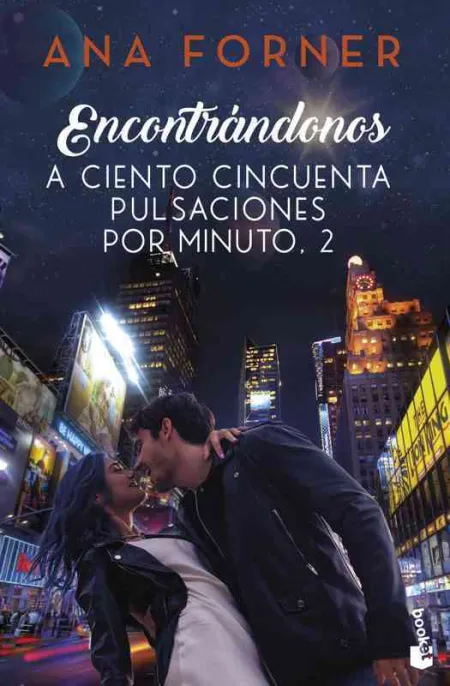 Encontrándonos. A Ciento Cincuenta Pulsaciones por Minuto, 2