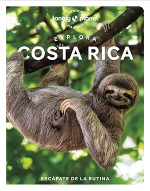 EXPLORA COSTA RICA LONELY PLANET 2023