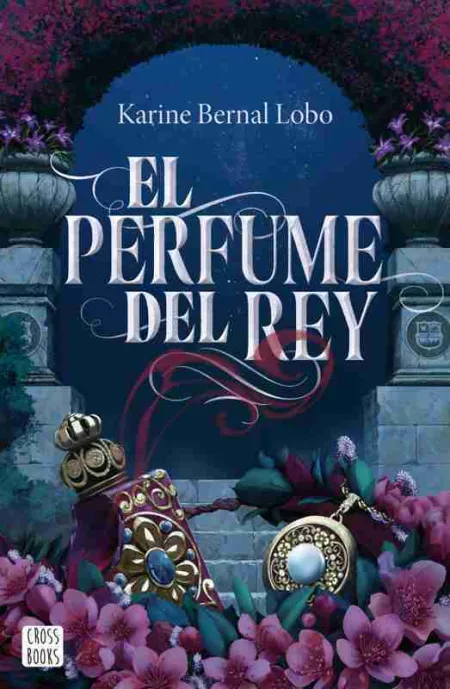 El Perfume del Rey