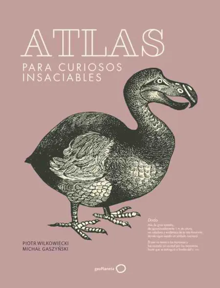Atlas para Curiosos Insaciables (Nueva Presentación)