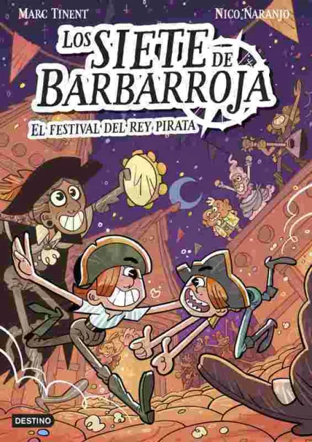 Los Siete de Barbarroja 2. El Festival del Rey Pirata