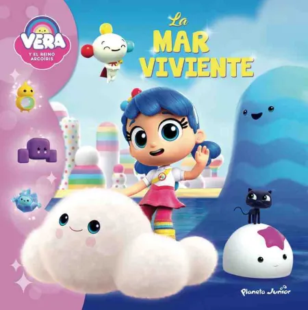 Vera y el Reino Arcoíris. La Mar Viviente