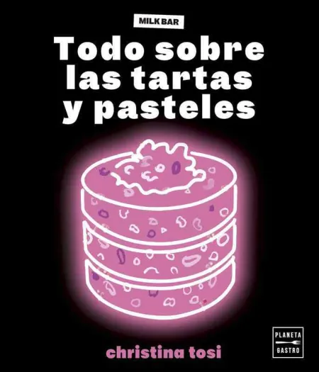 Todo Sobre las Tartas y Pasteles