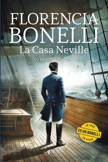 La Casa Neville. No Quieras Nada Vil