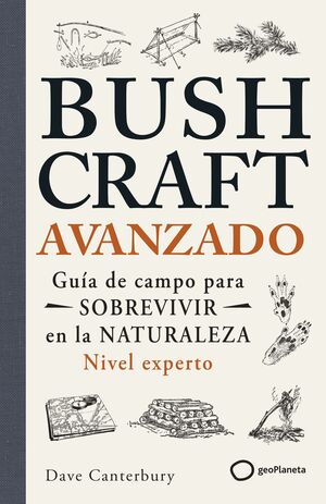 BUSHCRAFT AVANZADO