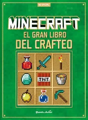 Minecraft. El Gran Libro del Crafteo