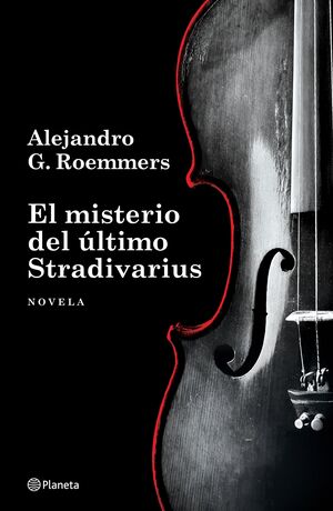 EL MISTERIO DEL ÚLTIMO STRADIVARIUS