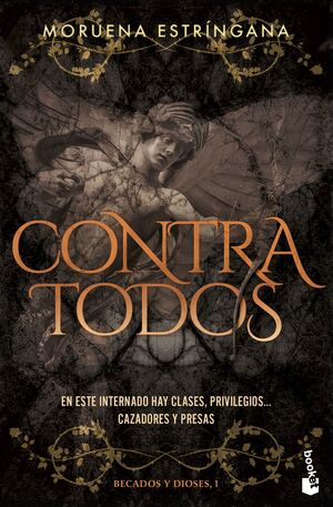 CONTRA TODOS (BECADOS Y DIOSES, 1)