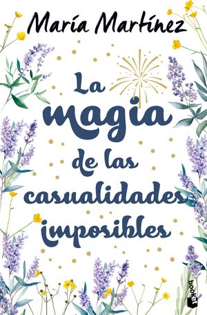 LA MAGIA DE LAS CASUALIDADES IMPOSIBLES