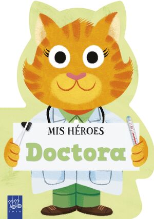 MIS HÉROES. DOCTORA