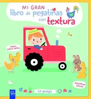 Mi Gran Libro de Pegatinas con Textura. La Granja