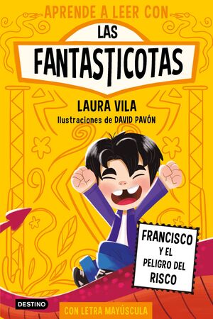 APRENDE A LEER CON LAS FANTASTICOTAS 14. FRANCISCO Y EL PELIGRO EN EL RISCO