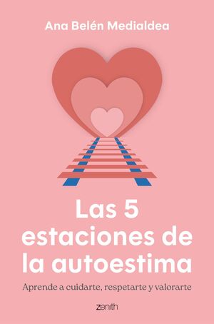 LAS 5 ESTACIONES DE LA AUTOESTIMA