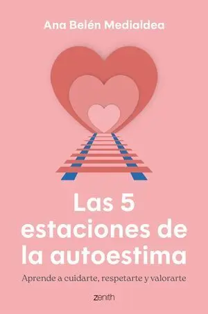 Las 5 Estaciones de la Autoestima