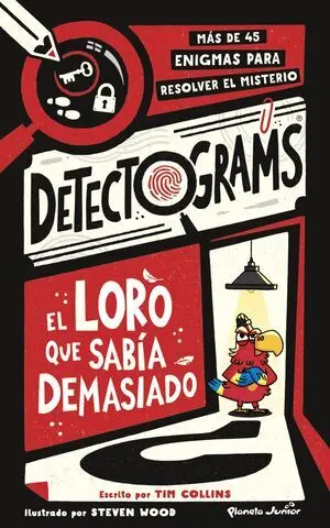 Detectograms: el Loro que Sabía Demasiado