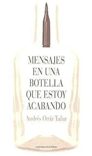 Mensajes en una Botella que Estoy Acabando