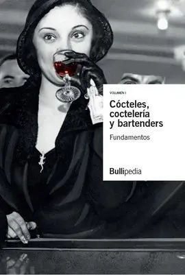 Cócteles, Coctelería y Bartenders