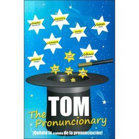 TOM THE PRONUNCIONARY