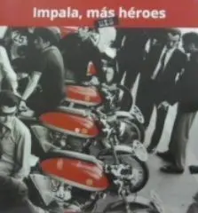 Impala, Más/Mis Héroes