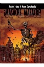 ¡MASACRE, MASACRE!