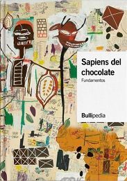 SAPIENS DEL CACAO Y EL CHOCOLATE