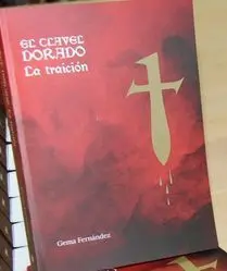 El Clavel Dorado: la Traición
