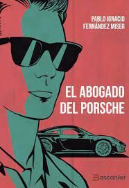 EL ABOGADO DEL PORSCHE