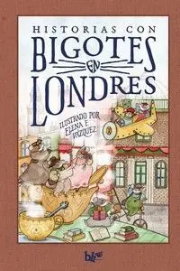 Historias con Bigotes en Londres
