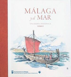 MÁLAGA Y EL MAR