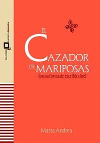 EL CAZADOR DE MARIPOSAS