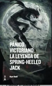Panico Victoriano:leyenda Spring-Heeled Jack