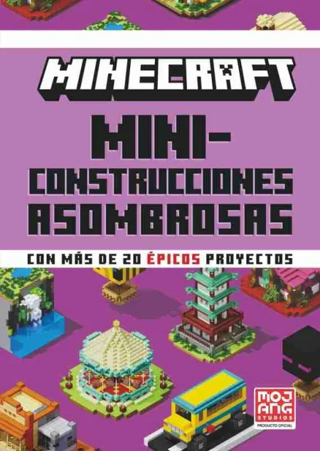 Minecraft Oficial: Miniconstrucciones Asombrosas