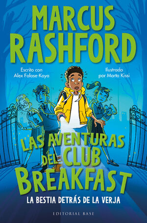 LAS AVENTURAS DEL CLUB BREAKFAST. LA BESTIA DETRÁS DE LA VERJA