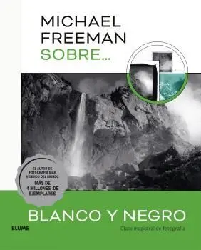 Michael Freeman Sobre Blanco y Negro