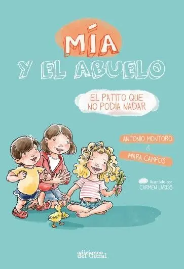 Mia y el Abuelo. El Patito que no Podía Nadar