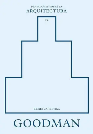 Goodman Sobre la Arquitectura