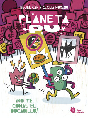 PLANETA PU 2. ¡NO TE COMAS EL BOCADILLO!