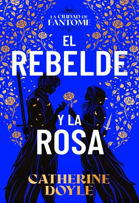 El Rebelde y la Rosa