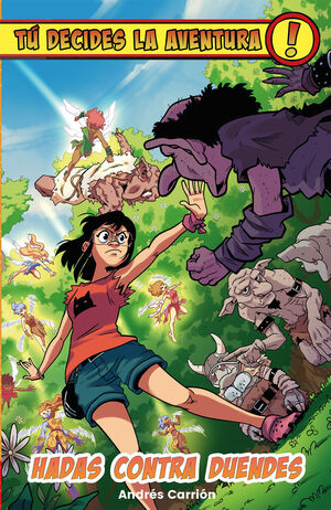 TÚ DECIDES LA AVENTURA: HADAS CONTRA DUENDES (N)