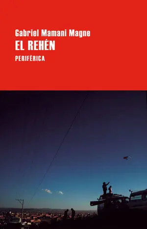 El Rehén