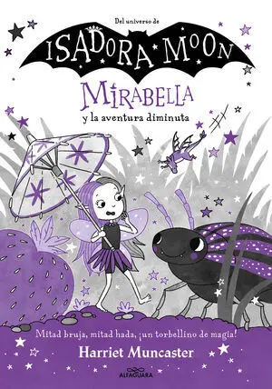 Mirabella 11 - Mirabella y la Aventura Diminuta